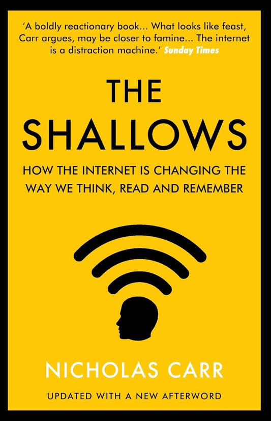 The Shallows. How The Internet Is Changing The Way We Think, Read And Remember Nicholas Carr / Николас Карр 9781838952587-1
