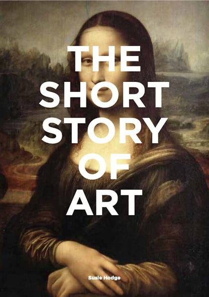 The Short Story Of Art - Author not specified 9781780679686-1