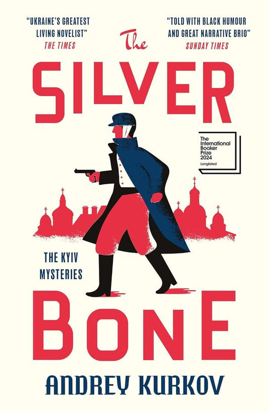 The Silver Bone Andrey Kurkov / Андрей Курков 9781529426496-1