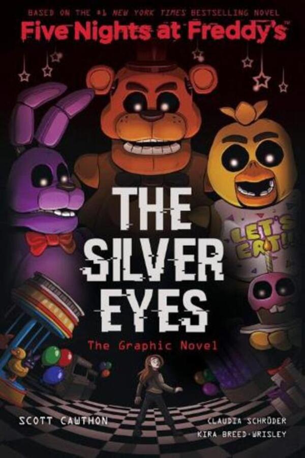 The Silver Eyes Graphic Novel Kira Breed-Wrisley, Scott Cawthon / Кира Брид-Врисли, Скотт Коутон 9781407198460-1