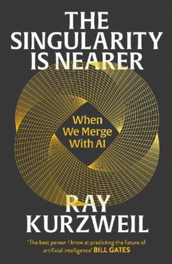 The Singularity is Nearer: When We Merge with AI / The Singularity is Nearer: When We Merge with AI Рэй Курцвейл 9781847928290-1