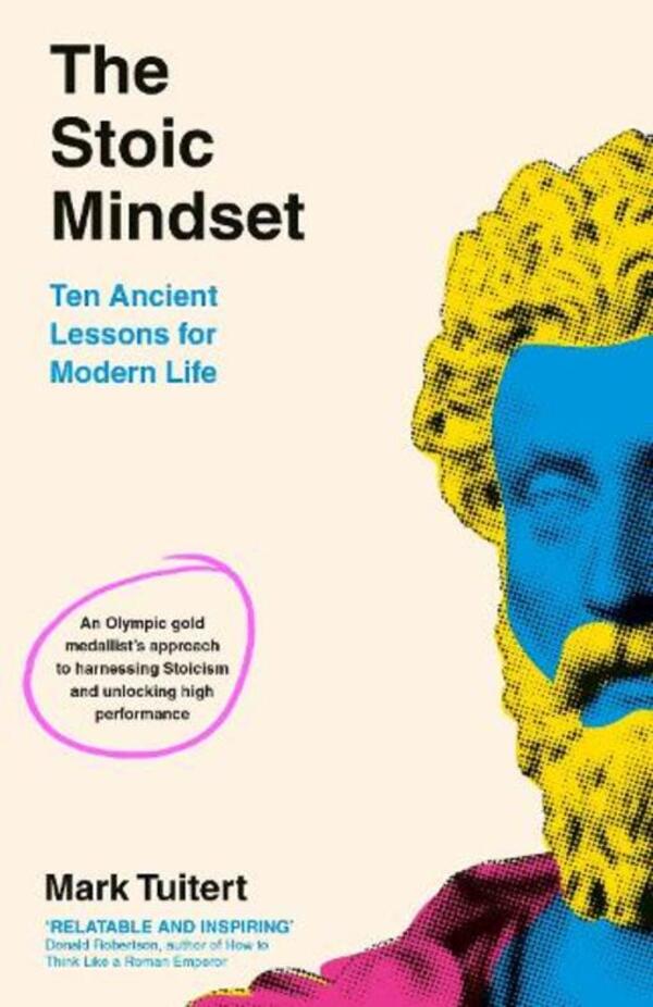 The Stoic Mindset: 10 Ancient Lessons For Modern Life Mark Tutertt / Марк Тьютерт 9780241662786-1