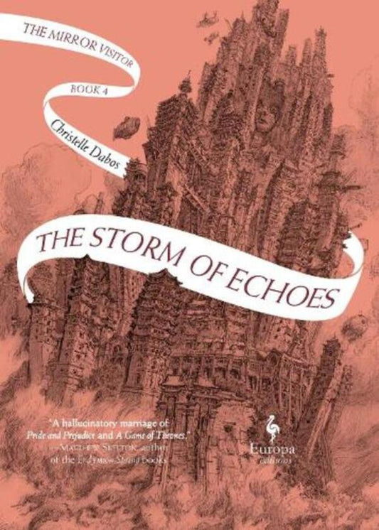 The Storm Of Echoes: The Mirror Visitor Book 4 Christel Dabos / Кристель Дабос 9781787703230-1