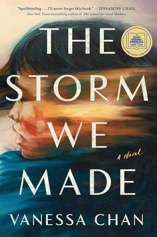 The Storm We Made / The Storm We Made Ванесса Чан 9781668056349-1