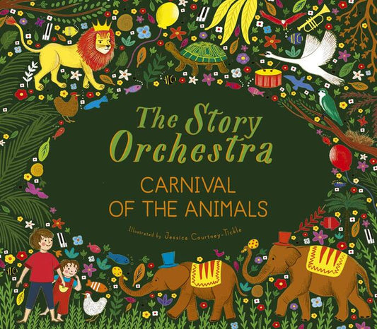 The Story Orchestra. Carnival Of The Animals Katie Flint / Кэти Флинт 9780711249523-1