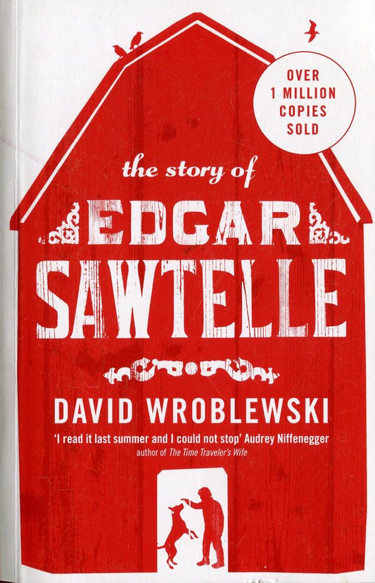 The Story of Edgar Sawtelle / The Story of Edgar Sawtelle Давид Врублевский 978-0-00-726507-7-1