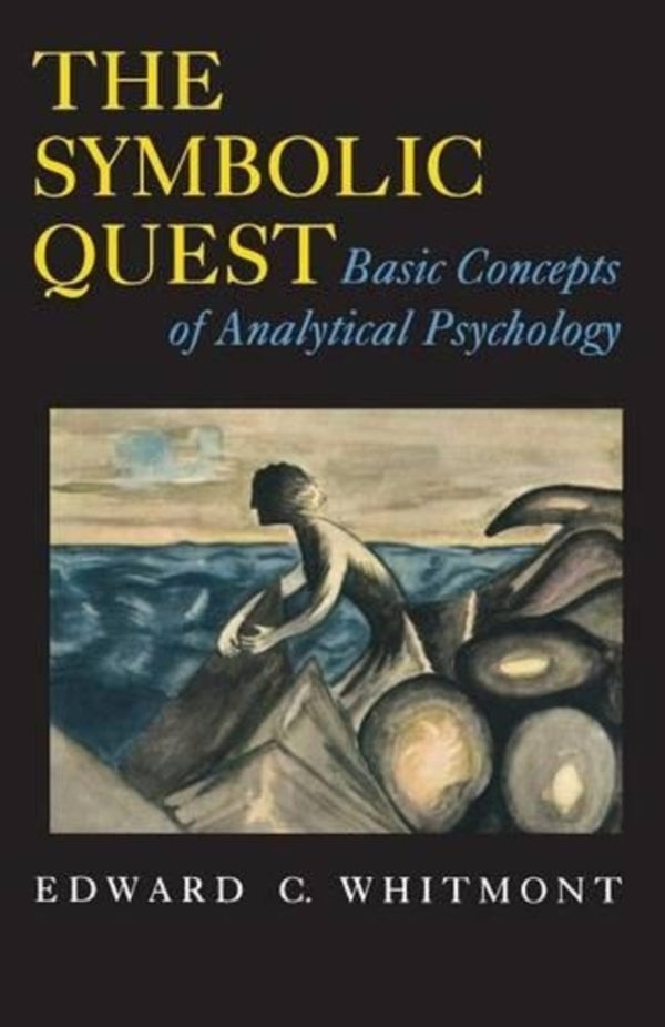 The Symbolic Quest: Basic Concepts Of Analytical Psychology - Expanded Edition Edward K. Whitmont / Эдвард К. Уитмонт 9780691024547-1
