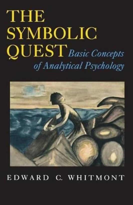 The Symbolic Quest: Basic Concepts Of Analytical Psychology - Expanded Edition Edward K. Whitmont / Эдвард К. Уитмонт 9780691024547-1