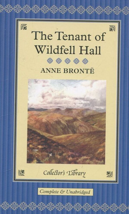 The Tenant Of Wildfell Hall / The Tenant Of Wildfell Hall Энн Бронте 978-1-905716-03-6-1