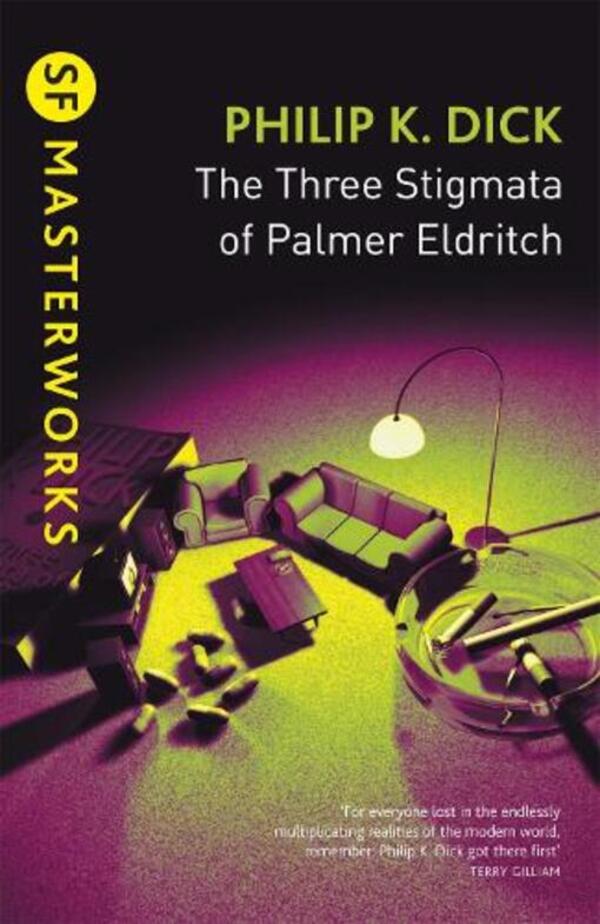 The Three Stigmata of Palmer Eldritch / The Three Stigmata of Palmer Eldritch Филип К. Дик 9780575074804-1