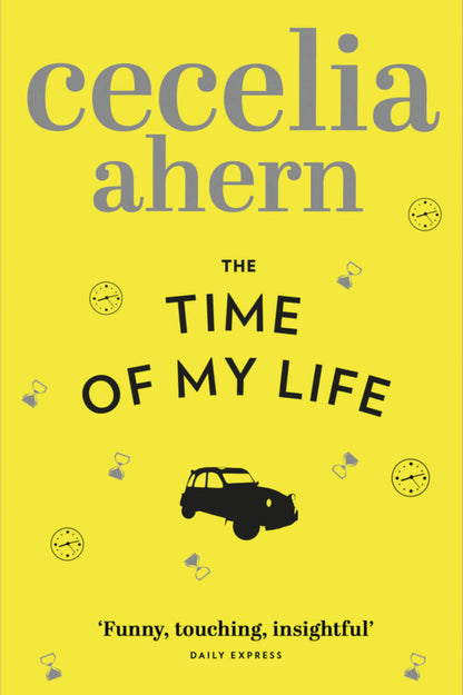 The Time of My Life / The Time of My Life Сесилия Ахерн 9780007350452-1