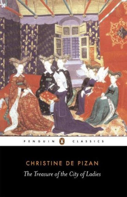 The Treasure Of The City Of Ladies Christina Pisan / Кристина Пизанская 9780140449501-1