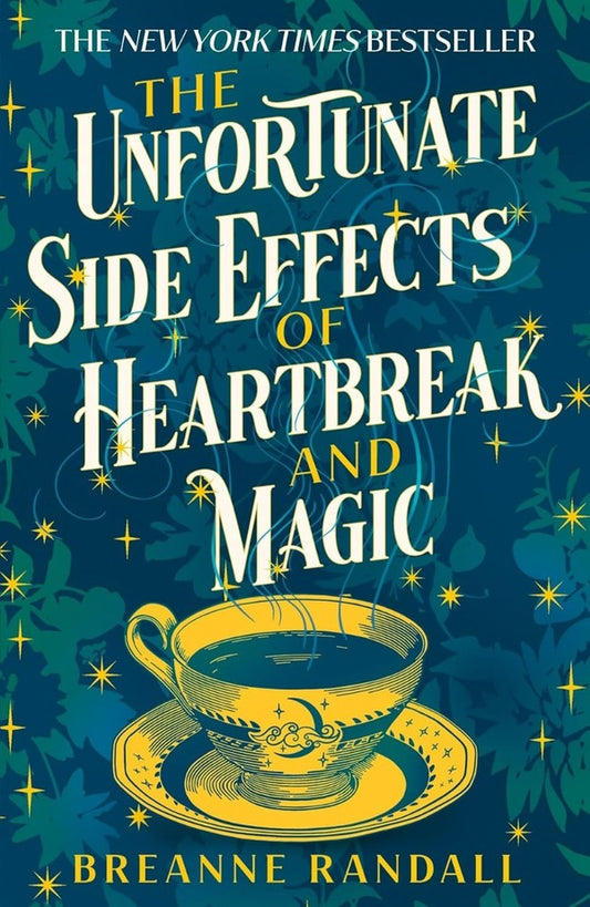 The Unfortunate Side Effects of Heartbreak and Magic / The Unfortunate Side Effects of Heartbreak and Magic Бринн Рэндалл 9781035904884-1