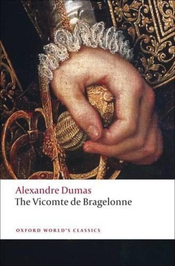 The Vicomte De Bragelonne Alexandre Dumas / Александр Дюма 9780199538478-1