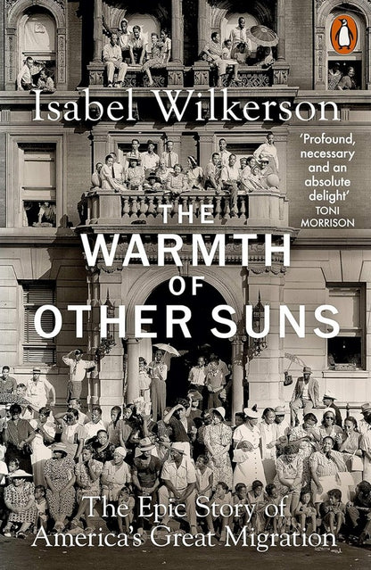 The Warmth Of Other Suns. The Epic Story Of America's Great Migration Isabel Wilkerson / Изабель Вилкерсон 9780141995151-1