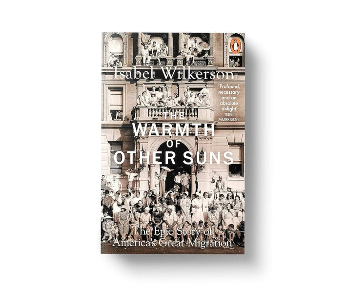 The Warmth Of Other Suns. The Epic Story Of America's Great Migration Isabel Wilkerson / Изабель Вилкерсон 9780141995151-5