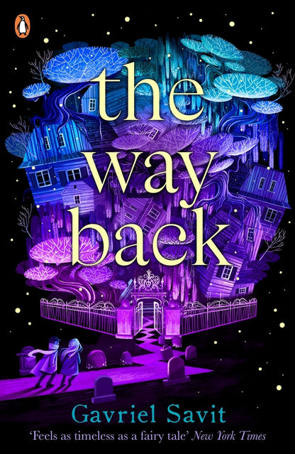 The Way Back / The Way Back Гавриил Савит 9780241442517-1