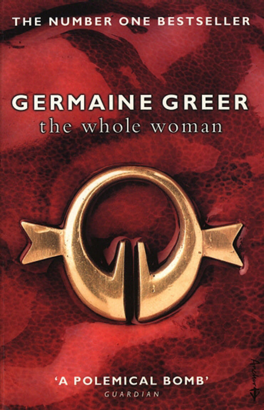 The Whole Woman / The Whole Woman Жермен Грир 9780552774345-1