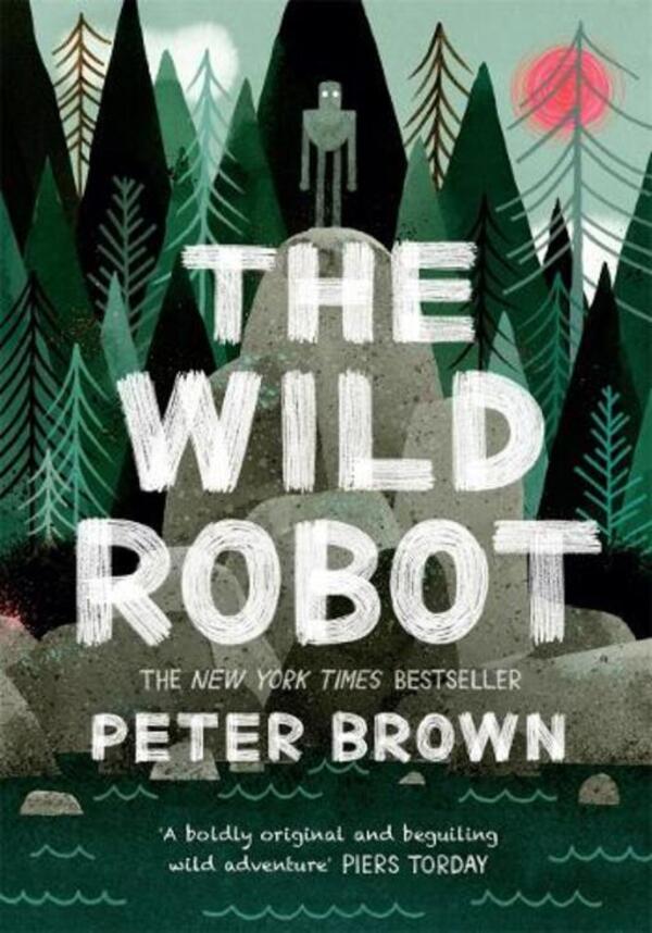 The Wild Robot Peter Brown / Питер Браун 9781848127272-1