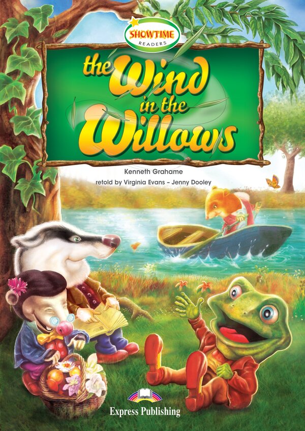 The Wind in the Willows. Reader / The Wind in the Willows. Reader Кеннет Грэм, Вирджиния Эванс, Дженни Дули 978-1-84679-659-3-1