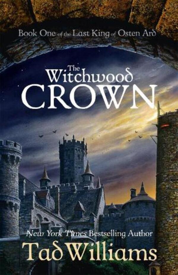 The Witchwood Crown: Book One Of The Last King Of Osten Ard Ted Williams / Тэд Уильямс 9781473603240-1