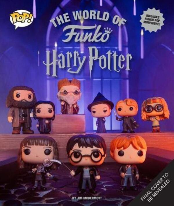 The World Of Funko: Harry Potter: Includes Collectible Harry Potter Bitty Pop! Jim McDermott / Джим Макдермотт 9798886635393-1