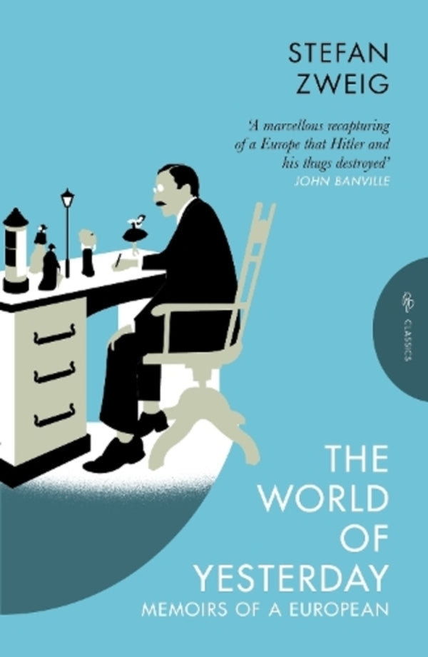 The World Of Yesterday: Memoirs Of A European Stefan Zweig / Стефан Цвейг 9781805331155-1