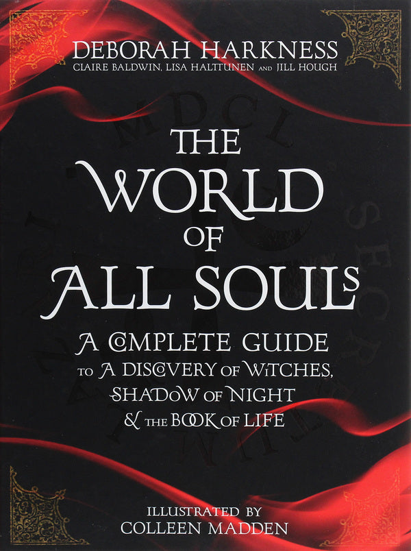 The World of All Souls / The World of All Souls Дебора Харкнесс 978-1-4722-3763-7-1