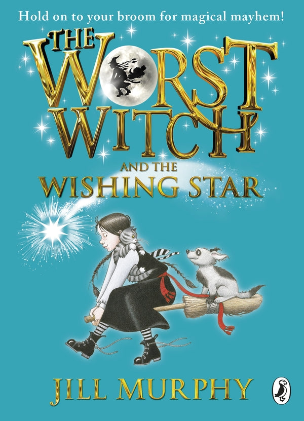 The Worst Witch and The Wishing Star / The Worst Witch and The Wishing Star Джилл Мерфи 9780141323466-1