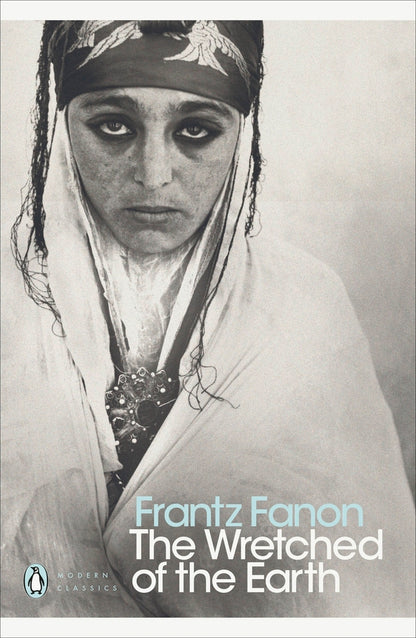 The Wretched Of The Earth Franz Fanon / Франц Фанон 9780141186542-2