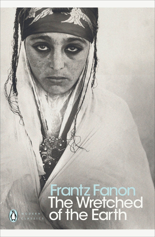 The Wretched Of The Earth Franz Fanon / Франц Фанон 9780141186542-2