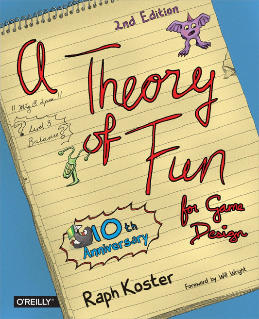 Theory Of Fun For Game Design Raf Coster / Раф Костер 9781449363215-1