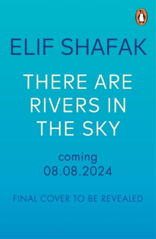 There Are Rivers In The Sky Elif Shafak / Элиф Шафак 9780241435014-1