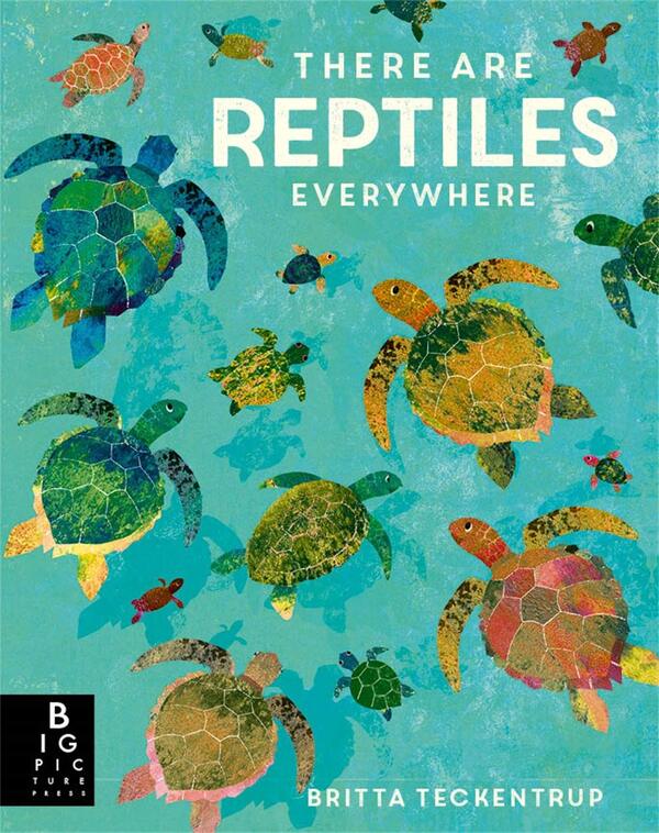 There are Reptiles Everywhere / There are Reptiles Everywhere Камилла де ла Бедуайер 9781787416536-1