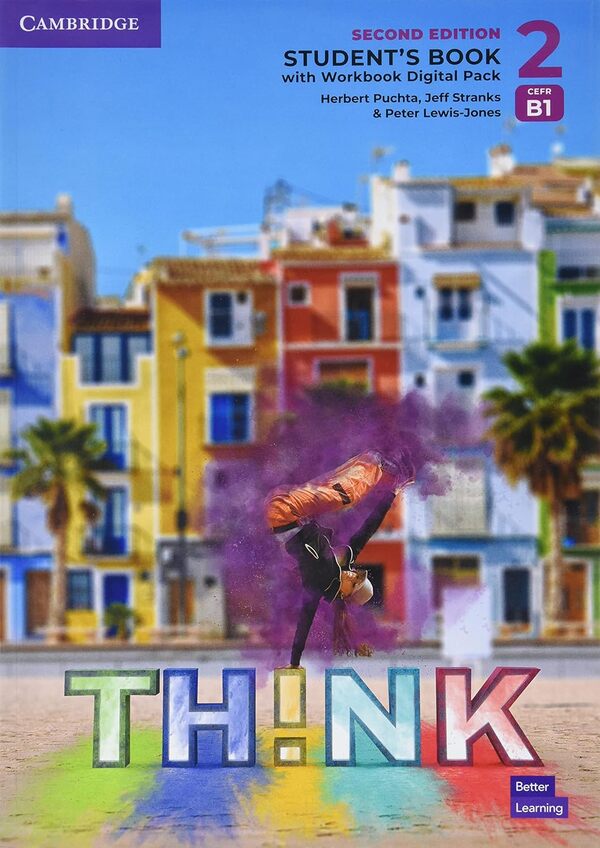 Think. Level 2. Student's Book With Workbook. Digital Pack (British English) Herbert Puchta, Jeff Stranks, Peter Lewis-Jones / Герберт Пучта, Джефф Стрэнкс, Питер Льюис-Джонс 9781009152006-1
