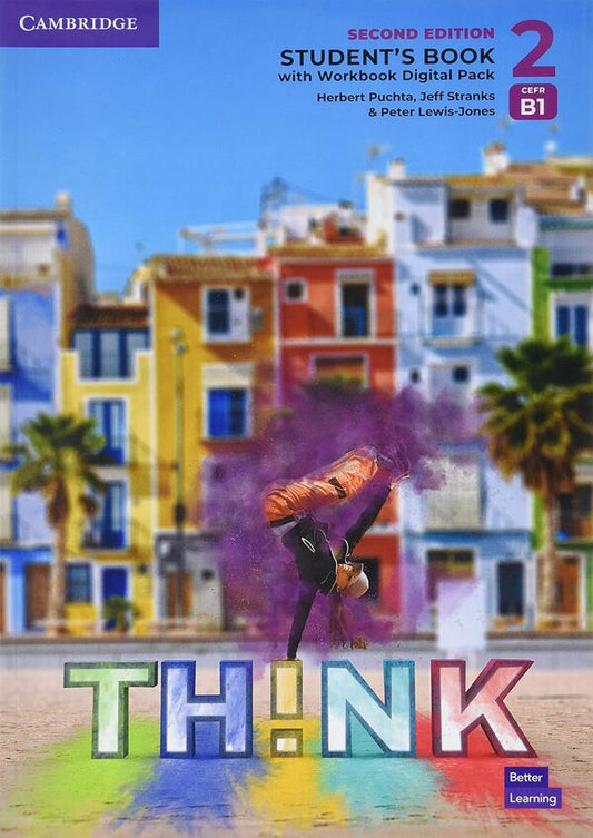 Think. Level 2. Student's Book With Workbook. Digital Pack (British English) Herbert Puchta, Jeff Stranks, Peter Lewis-Jones / Герберт Пучта, Джефф Стрэнкс, Питер Льюис-Джонс 9781009152006-1