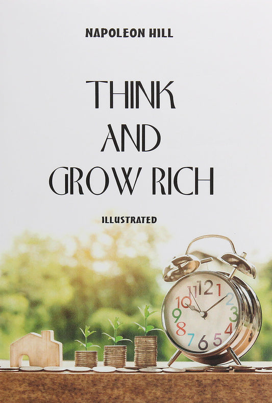 Think and grow rich / Think and grow rich Наполеон Хилл 978-617-7938-84-1-1