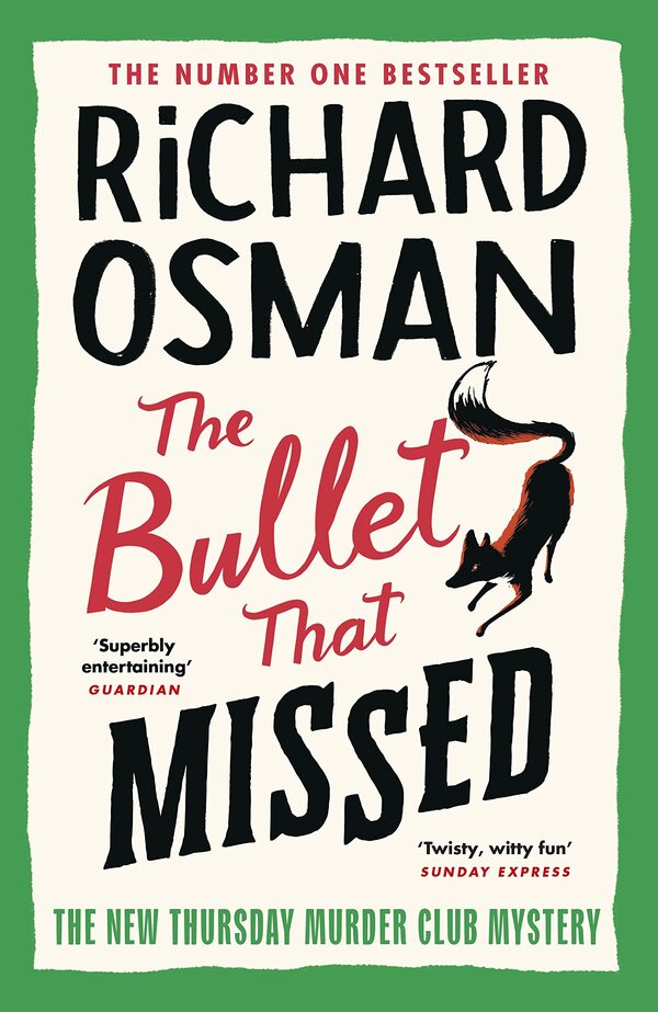 Thursday Murder Club. Book 3. The Bullet That Missed / Thursday Murder Club. Book 3. The Bullet That Missed Ричард Осман 978-0-241-51242-5-1