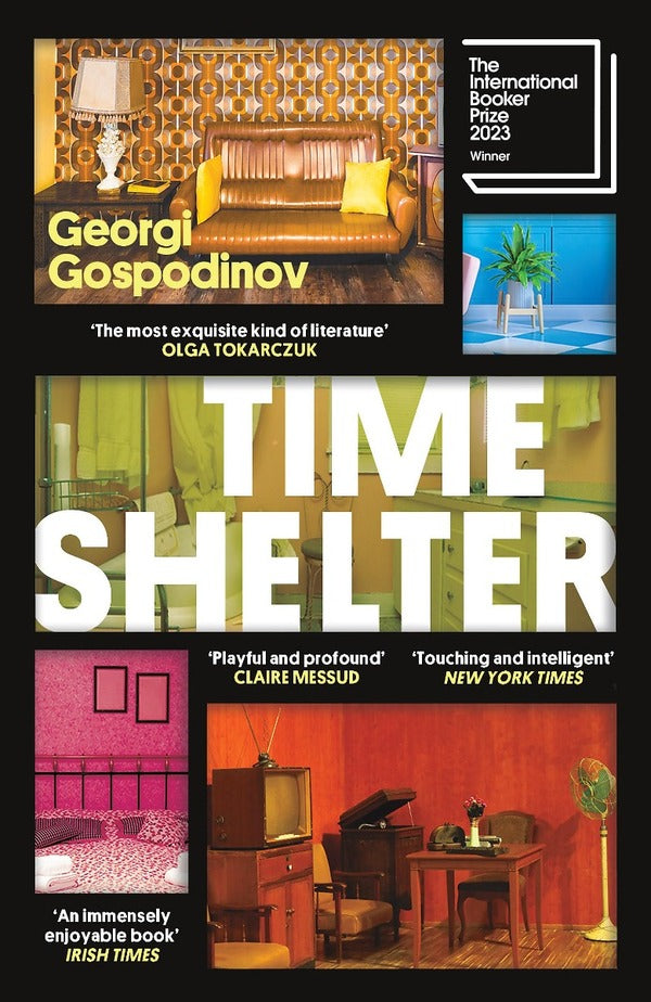 Time Shelter / Time Shelter Георги Господинов 978-1-4746-2307-0-1