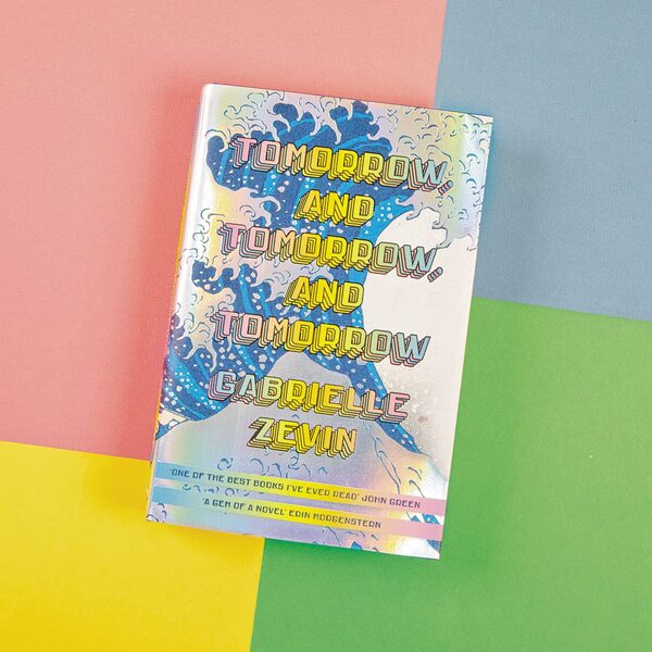 Tomorrow, and Tomorrow, and Tomorrow / Tomorrow, and Tomorrow, and Tomorrow Габриэль Зевин 9781784744649-6