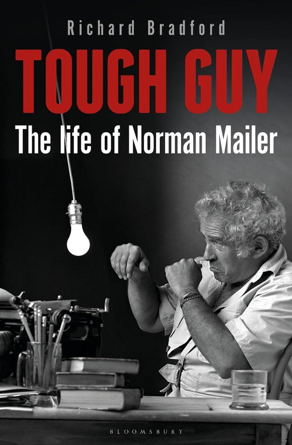 Tough Guy. The Life of Norman Mailer / Tough Guy. The Life of Norman Mailer Ричард Брэдфорд 9781448218141-1