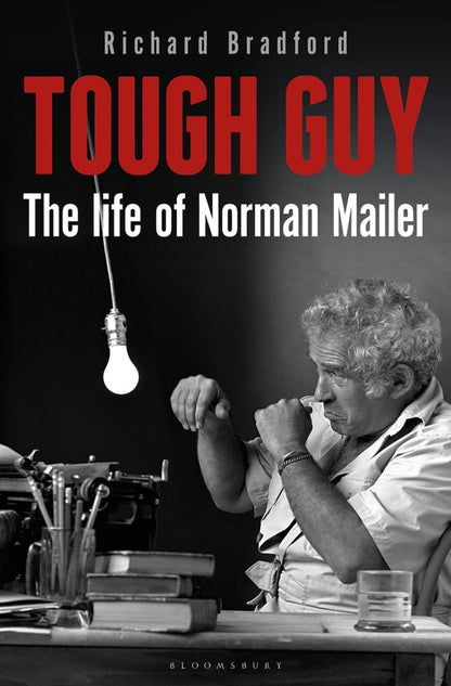 Tough Guy. The Life of Norman Mailer / Tough Guy. The Life of Norman Mailer Ричард Брэдфорд 9781448218141-1