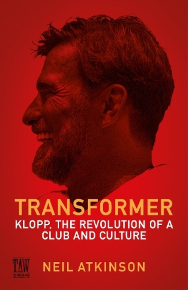 Transformer: Klopp, The Revolution Of A Club And Culture Neil Atkinson - Нил Аткинсон 9781837262922-1