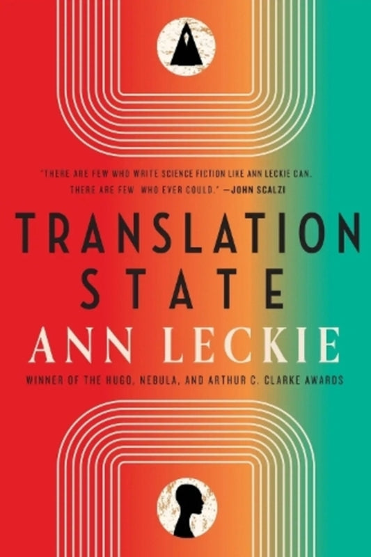 Translation State: Shortlisted For The Hugo Award For Best Novel 2024 Anne Leckie / Энн Леки 9780356517933-1