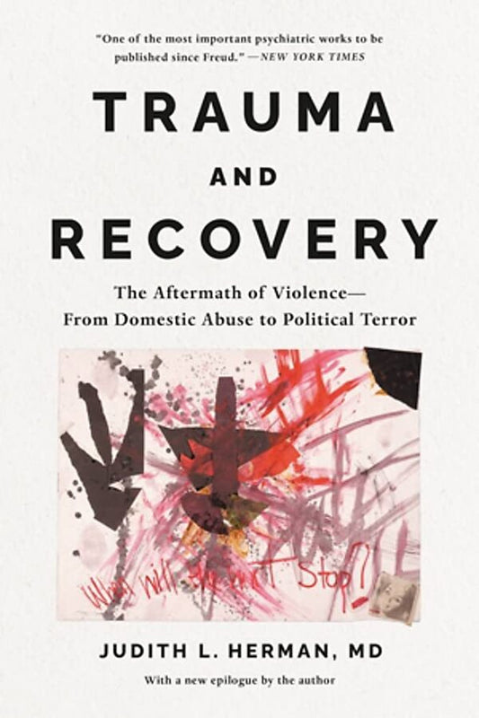 Trauma And Recovery Judith Herman / Джудит Герман 9781541602953-1