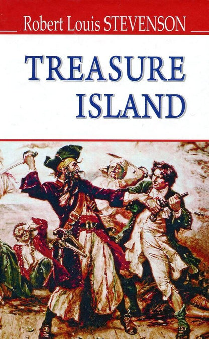 Treasure Island / Treasure Island / Treasure Island / Острів скарбів Роберт Льюис Стивенсон 978-617-07-0519-8-1