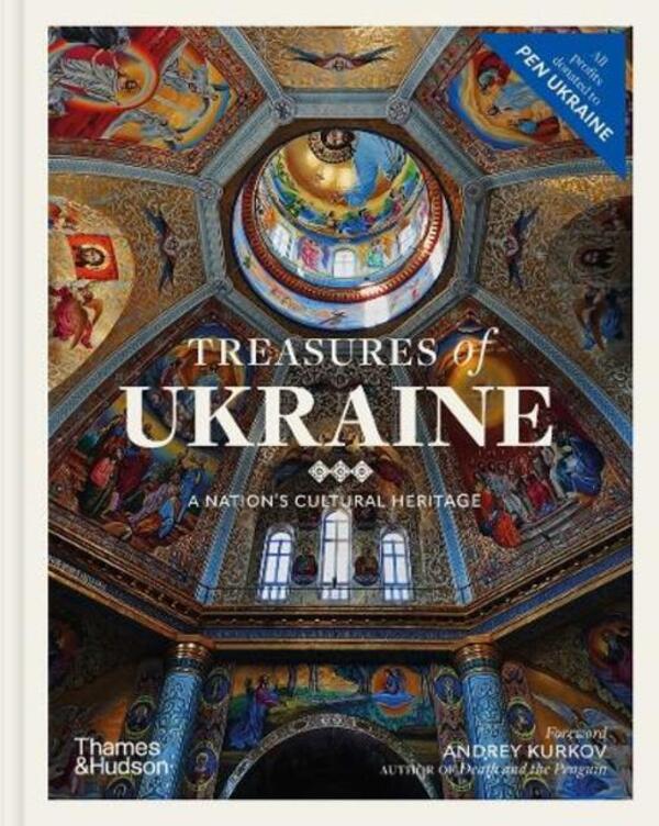 Treasures of Ukraine. A Nation's Cultural Heritage / Treasures of Ukraine. A Nation's Cultural Heritage  9780500026038-1