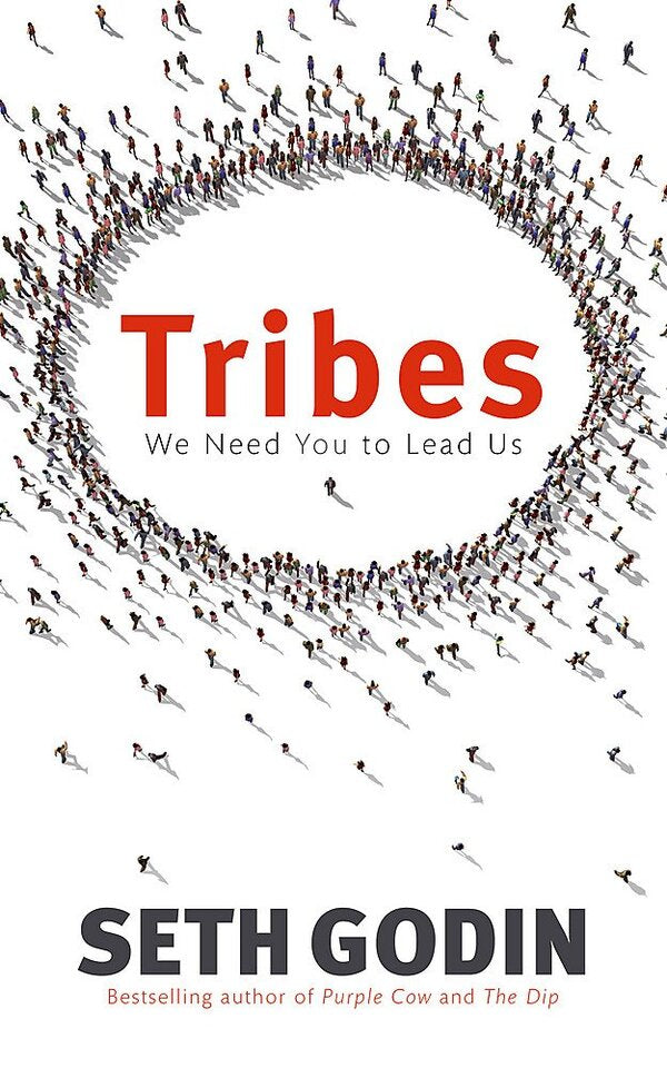 Tribes. We Need You to Lead Us / Tribes. We Need You to Lead Us Сет Годин 9780749939755-1