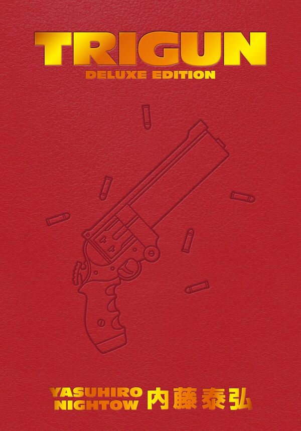 Trigun. Deluxe Edition Justin Burns, Yasuhiro Nightow / Джастин Бернс, Ясухиро Найтоу 9781506738710-1