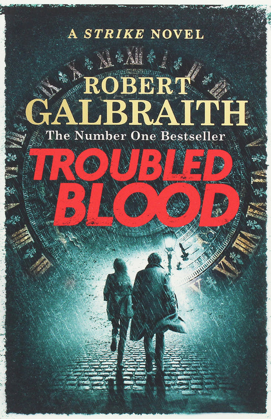 Troubled Blood / Troubled Blood Роберт Гэлбрейт 978-0-7515-7994-9-1
